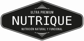 ULTRA PREMIUM NUTRIQUE NUTRICIÓN NATURAL Y FUNCIONAL