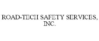 ROAD-TECH SAFETY SERVICES, INC.