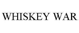 WHISKEY WAR