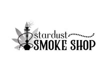 STARDUST SMOKE SHOP