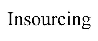 INSOURCING