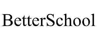 BETTERSCHOOL