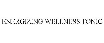 ENERGIZING WELLNESS TONIC