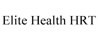 ELITE HEALTH HRT
