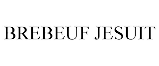BREBEUF JESUIT