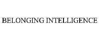 BELONGING INTELLIGENCE