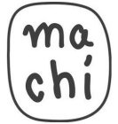 MA CHI