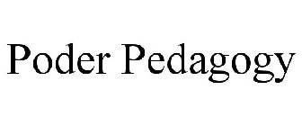 PODER PEDAGOGY