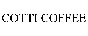 COTTI COFFEE