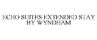 ECHO SUITES EXTENDED STAY BY WYNDHAM