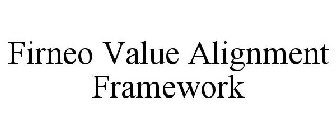 FIRNEO VALUE ALIGNMENT FRAMEWORK