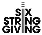 SIX STRING GIVING