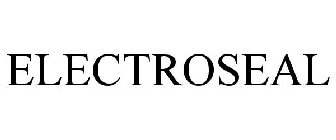ELECTROSEAL