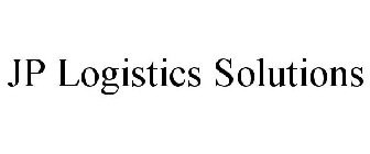 JP LOGISTICS SOLUTIONS