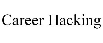 CAREER HACKING