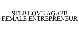 SELF LOVE AGAPE FEMALE ENTREPRENEUR