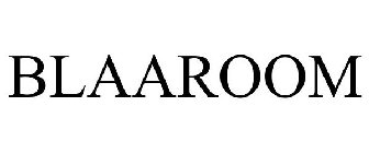 BLAAROOM