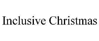 INCLUSIVE CHRISTMAS