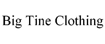 BIG TINE CLOTHING