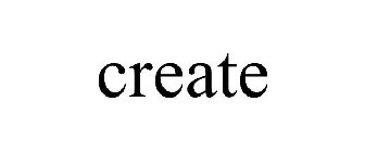 CREATE