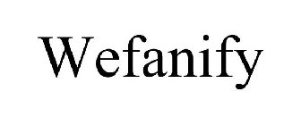 WEFANIFY