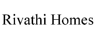 RIVATHI HOMES