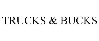 TRUCKS & BUCKS