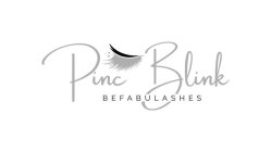 PINC BLINK BEFABULASHES