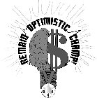 R O C $ REMAIN OPTIMISTIC CHAMP!
