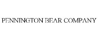PENNINGTON BEAR COMPANY