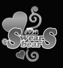 DA SWEAR BEARS