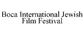 BOCA INTERNATIONAL JEWISH FILM FESTIVAL