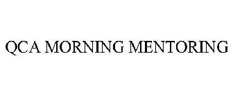 QCA MORNING MENTORING