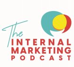 THE INTERNAL MARKETING PODCAST