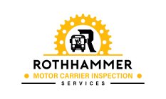 R ROTHHAMMER MOTOR CARRIER INSPECTION SERVICESRVICES