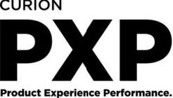 CURION PXP PRODUCT EXPERIENCE PERFORMANCE