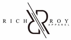 RICH ROY APPAREL RR