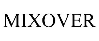 MIXOVER