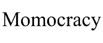 MOMOCRACY