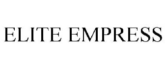 ELITE EMPRESS