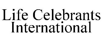 LIFE CELEBRANTS INTERNATIONAL