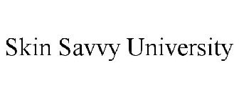 SKIN SAVVY UNIVERSITY