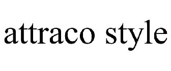 ATTRACO STYLE