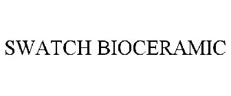 SWATCH BIOCERAMIC