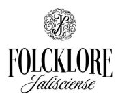 FJ FOLCKLORE JALISCIENSE