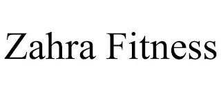 ZAHRA FITNESS