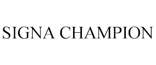 SIGNA CHAMPION