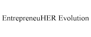 ENTREPRENEUHER EVOLUTION