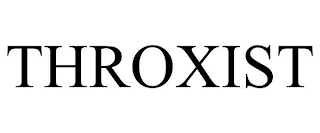 THROXIST