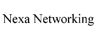 NEXA NETWORKING